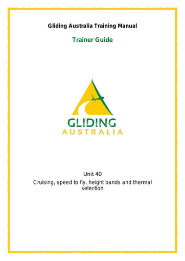 GPC 40 Cruising, speed to fly, height bands and thermal selection Trainer Guide Rev 1